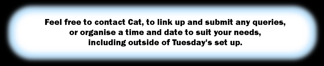 organise a time and date to suit your needs, including outside of Tuesday's set up